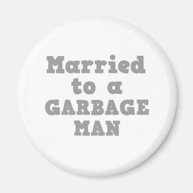 AIMANT MARIÉ À UN GARBAGE (Devant)