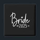 Aimant Mariée Est 2025 Mariage marié<br><div class="desc">Mariée Est 2025 Mariage marié Bachelorette</div>