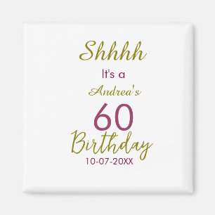Aimant Marron doré shhhh 60e anniversaire nom simple gras