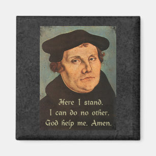 Aimant Martin Luther Ici Je Tiens À Citer