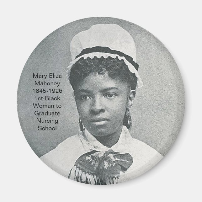 Aimant Mary Eliza Mahoney First Black Nurse RN (Devant)