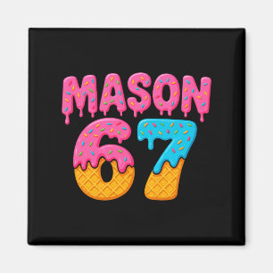 Aimant Mason 67 Glace Mem Funny Six Seven Mason Glace