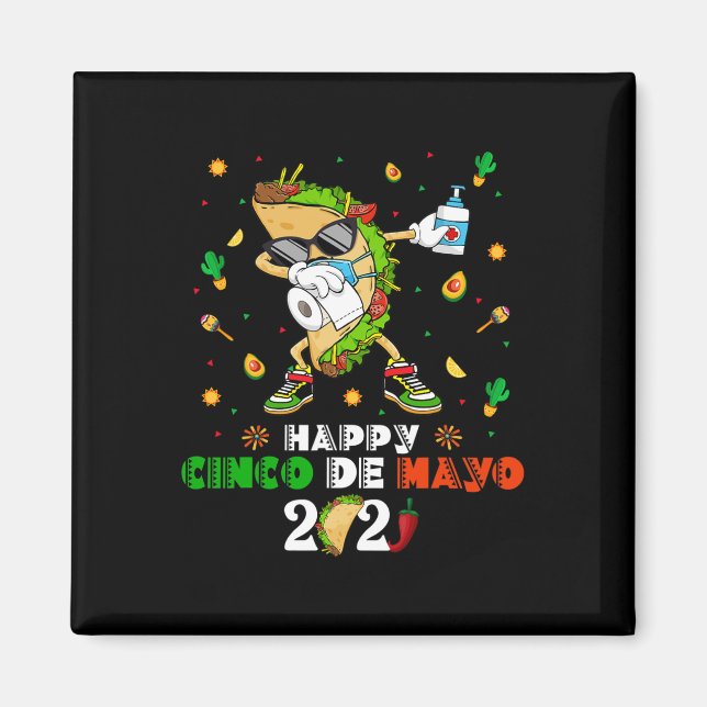 Aimant Masque facial Dabbing Taco Cinco De Mayo 2021 Quar (Devant)