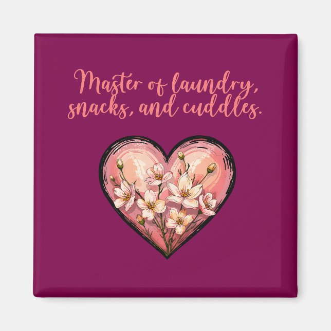 Aimant Master Of Laundry Snacks Cuddles Funny Mom (Devant)