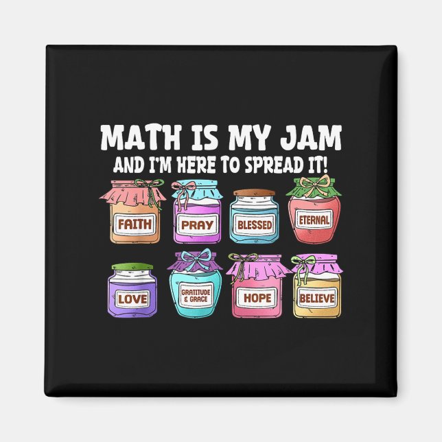 Aimant Math Is My Jam And Im Here To Spread It Funny Math (Devant)