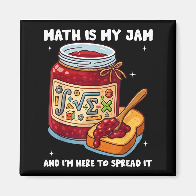 Aimant Math Is My Jam And Im Here To Spread It School Mat (Devant)
