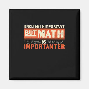 Aimant Math Teacher Math Is Importanter