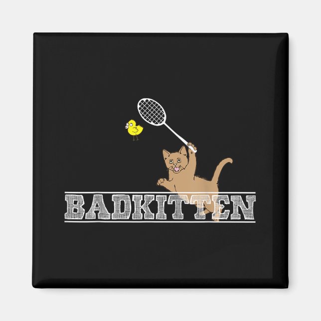 Aimant Mauvais Chat Drôle Badminton Amateurs de Chats Jeu (Devant)