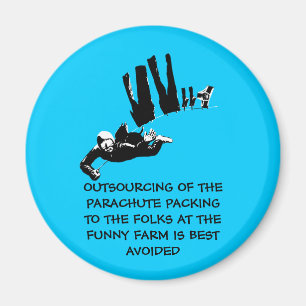 Aimant Mauvais goût mais parachutisme drôle