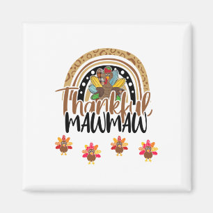 Aimant Mawmaw reconnaissante Léopard Arc-en-ciel Dinde Ac