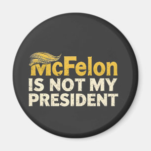 Aimant McFelon N'Est Pas Mon Président Trump Patriotique