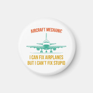 Aimant mécanicien d'avion je peux réparer les avions mais