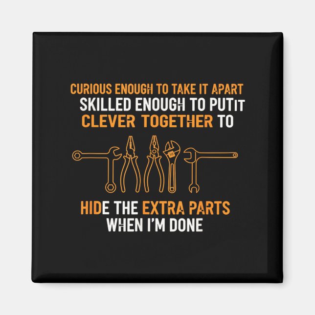 Aimant Mechanic Curious Enough To Take It Apart Funny Aut (Devant)