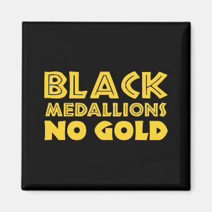 AIMANT MEDALLIONS NOIRS PAS D'OR