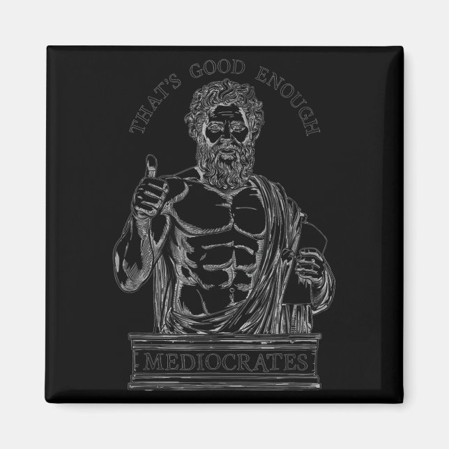 Aimant Mediocrates Stoic Philosoper Quote Motivational St (Devant)