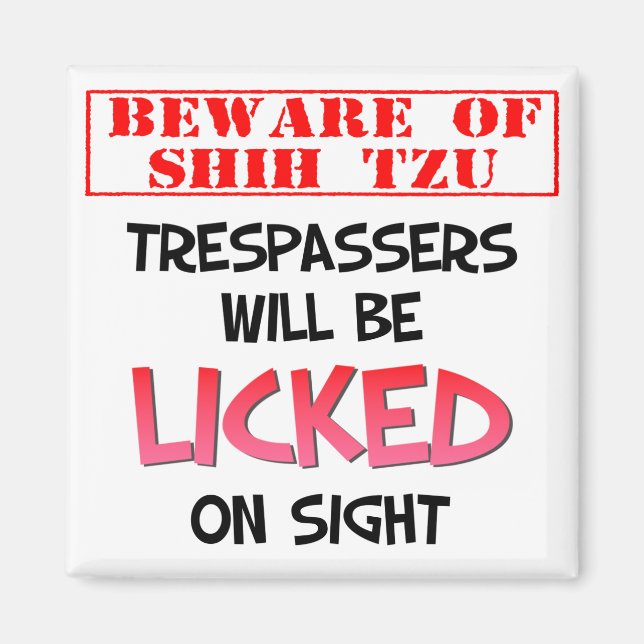 Aimant Méfiez-vous de l'aimant Carré Shih Tzu (blanc) de  (Devant)