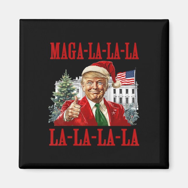 Aimant Mega La La Donald Trump Potus 47 Mauvais Noël (Devant)