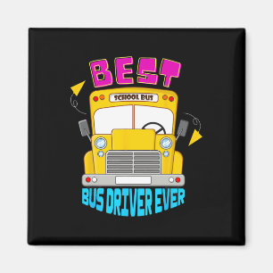 Aimant Meilleur Conducteur De Bus Ever Mignonne Transport