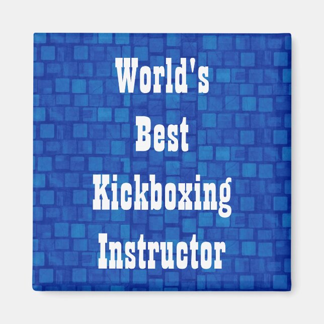 Aimant Meilleur instructeur de kickboxing du monde (Devant)
