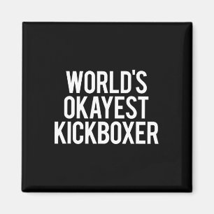 Aimant Meilleur Kickboxeur du Monde Entraînement de Kickb