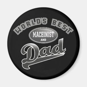 Aimant Meilleur Machiniste & Papa du monde