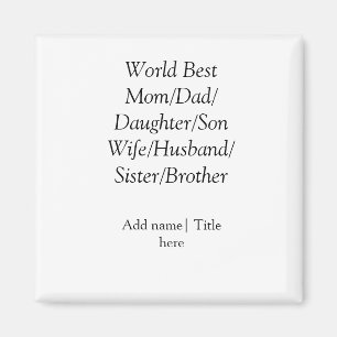 Aimant Meilleur maman mari femme papa fille fils au monde