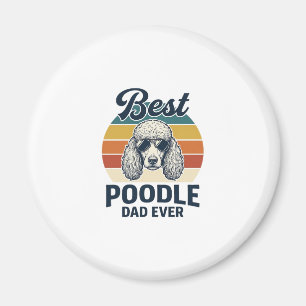 Aimant Meilleur Papa Caniche Jamais T-shirt de Chien Grav
