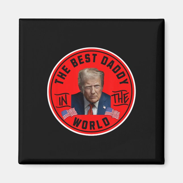 Aimant Meilleur Papa Du Monde Drôle Trump  (Devant)