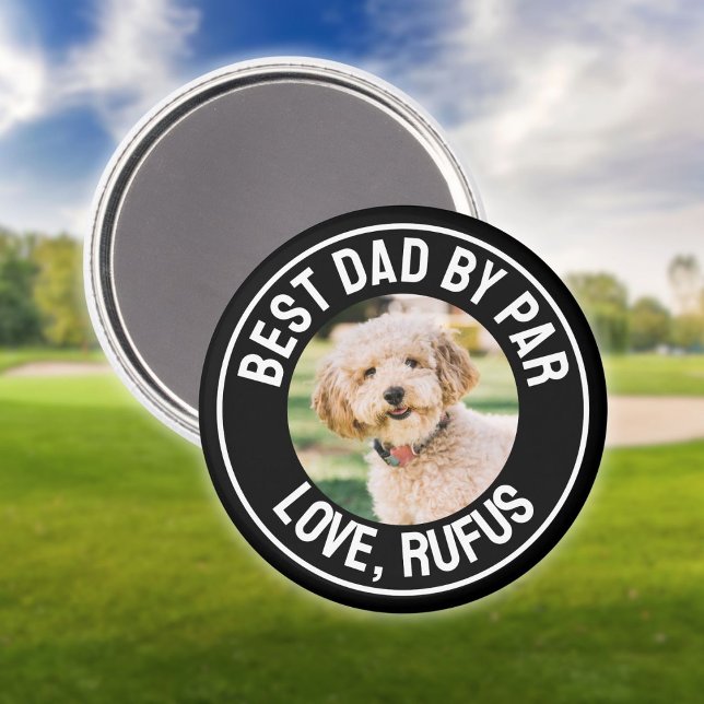 Aimant Meilleur Papa Par Photo De Chien Amusant (Fun Best Dad By Par Dog Photo Magnet)