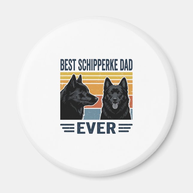 Aimant Meilleur Papa Schipperke Jamais Design Vectoriel R (Devant)