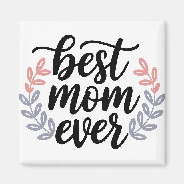 Aimant Meilleur script de maman jamais avec feuille délic (Devant)