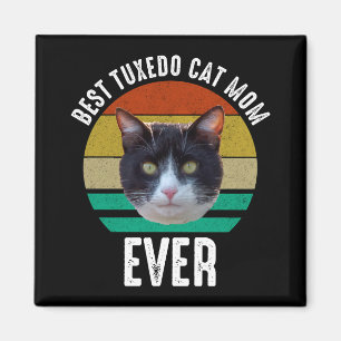Aimant Meilleur Tuxedo Chat Maman jamais