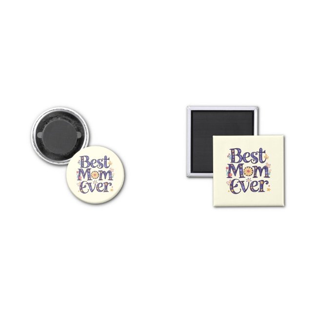Aimant Meilleure Maman de Tous les Temps Fête des Mères (best mom ever magnets)