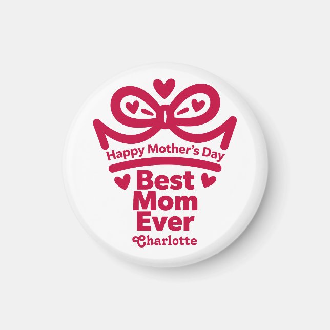 Aimant Meilleure Maman Ever – Conception de Cadeau de Fêt (Devant)