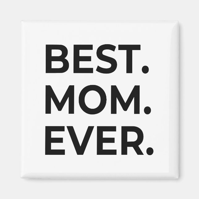 Aimant Meilleure Maman Ever, Je T'aime Maman, Cadeau de F (Devant)