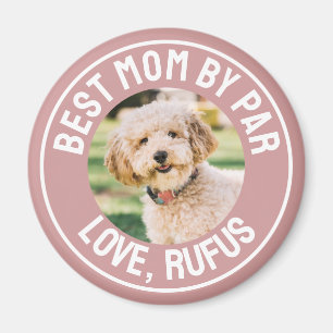 Aimant Meilleure Maman Par Chien Photo Rose Poussiéreux