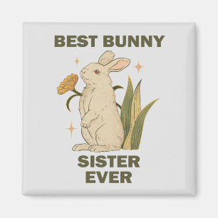 Aimant Meilleure Sœur Lapin Jamais Amoureux de Lapins Lap