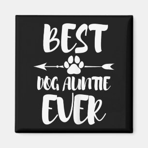 Aimant Meilleure Tante de Chien de Tous les Temps Tante d