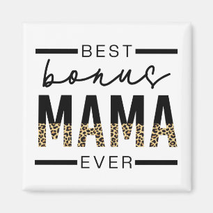 Aimant Meilleurs cadeaux Bonus Mama Ever pour Stepmaman