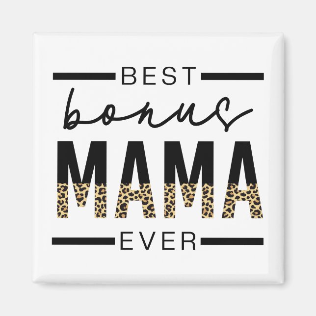 Aimant Meilleurs cadeaux Bonus Mama Ever pour Stepmaman (Devant)