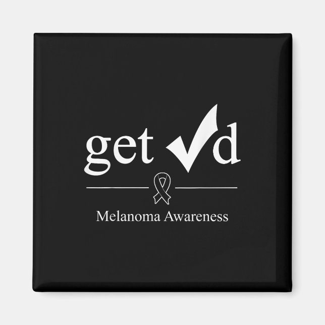 Aimant Melanoma Black Awareness Ribbon Tee Get Checked (Devant)