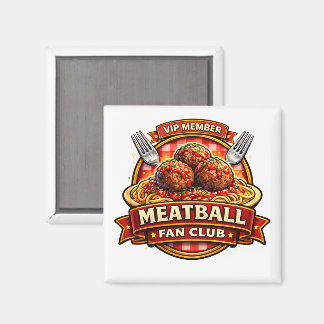 Aimant Membre VIP du Club des Fans de Boulettes de Viande