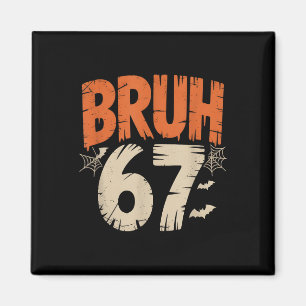Aimant Mème Bruh Halloween 67