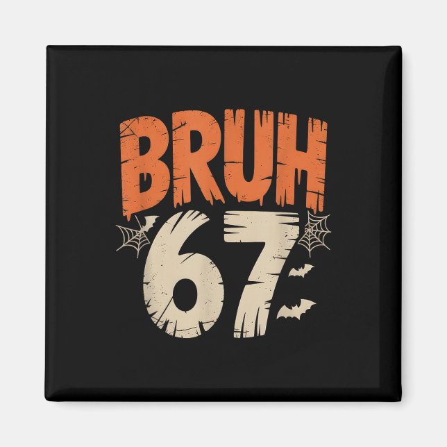 Aimant Mème Bruh Halloween 67  (Devant)