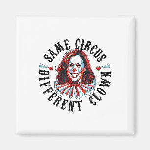 Aimant Même Cirque Différent Clown Funny Kamala Harris Cl
