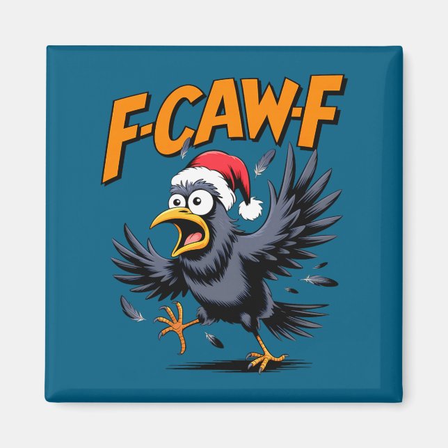 Aimant Meme Citation Corbeau F-caw-f - Corbeau de Noël Dr (Devant)