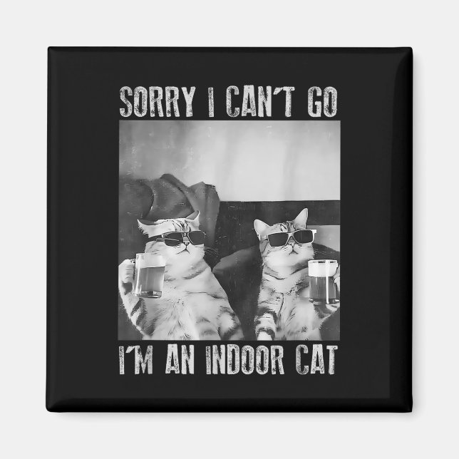 Aimant Mème de chat intérieur amusant Désolé je ne peux p (Devant)