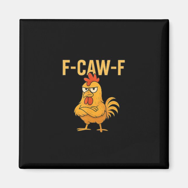 Aimant Mème de coq drôle F-Caw-F poulet F-Caw-F poulet (Devant)