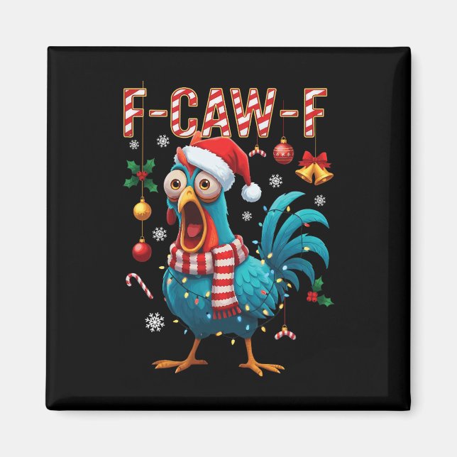 Aimant Mème de coq F-caw-f drôle de poulet Fcawk Noël (Devant)