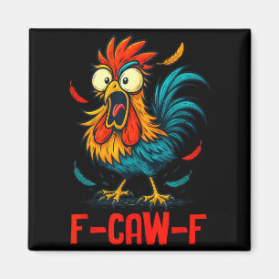 Aimant Mème de coq F-caw-f humour de poulet drôle blague 